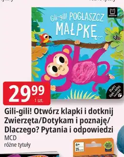 E.Leclerc Gili-gili! Otwórz klapki i dotknij Zwierzęta/Dotykam i poznaję/Dlaczego? Pytania i odpowiedzi oferta