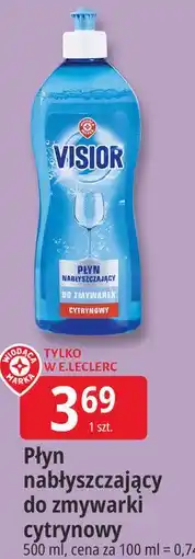 E.Leclerc Płyn nabłyszczający do zmywarki cytrynowy Visior oferta