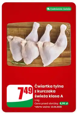 Dino Ćwiartka tylna z kurczaka świeża Klasa A oferta