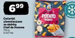 Netto Ćwiartki ziemniaczane ze skórką Chef de Pomme oferta