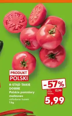 Kaufland Pomidory malinowe układane K-Stąd Takie Dobre polskie oferta