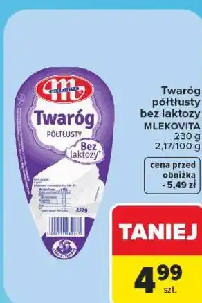 Carrefour Twaróg półtłusty bez laktozy MLEKOVITA oferta