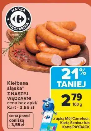 Carrefour Kiełbasa śląska Z NASZEJ WĘDZARNI oferta
