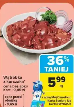 Carrefour Wątróbka z kurczaka oferta