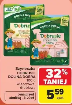 Carrefour Dolina Dobra Dobrusie Szyneczka wieprzowa, drobiowa oferta