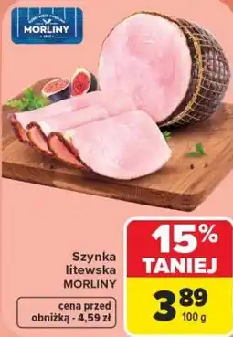 Carrefour Szynka litewska Morliny oferta