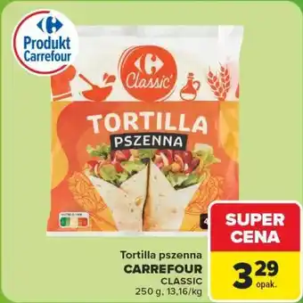 Carrefour Tortilla pszenna CARREFOUR CLASSIC oferta