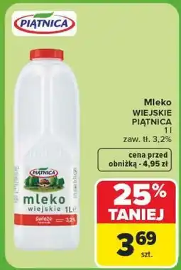 Carrefour Mleko WIEJSKIE PIĄTNICA oferta