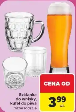Carrefour Szklanka do whisky, kufel do piwa, różne rodzaje oferta