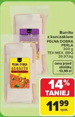 Carrefour Burrito z kurczakiem Pełna Dobra Perla oferta