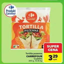 Carrefour Tortilla pszenna Carrefour Classic oferta