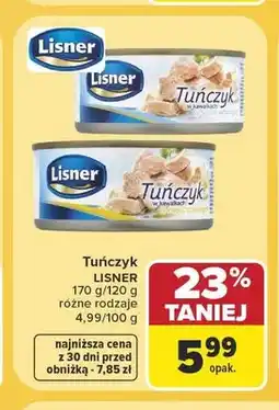 Carrefour Tuńczyk w kawałkach w sosie własnym Lisner oferta