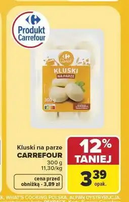 Carrefour Kluski na parze Carrefour Classic oferta