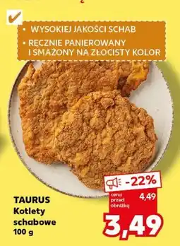 Kaufland Taurus Kotlety schabowe oferta