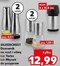 Kaufland SILVERCREST Dozownik na ocet i oliwę lub Tarka lub Młynek do przypraw oferta