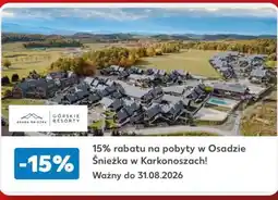 Kaufland Pobyty w Osadzie Śnieżka w Karkonoszach -15% rabatu oferta