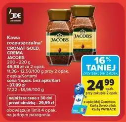 Carrefour Kawa rozpuszczalna CRONAT GOLD, CREMA JACOBS oferta