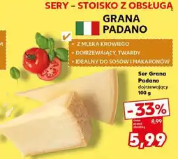 Kaufland Ser Grana Padano dojrzewający 100 g oferta
