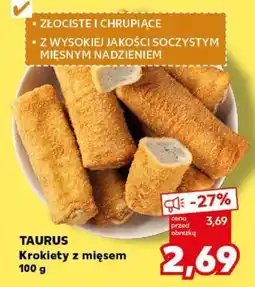 Kaufland TAURUS Krokiety z mięsem 100 g oferta