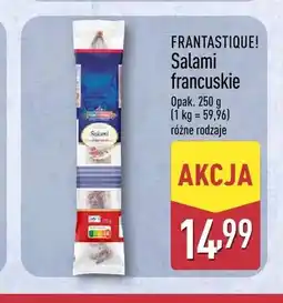 ALDI Salami francuskie Frantastique! oferta