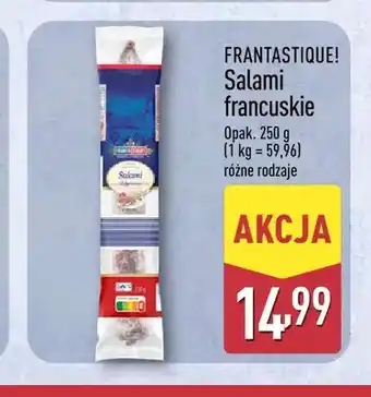 ALDI Salami francuskie Frantastique! oferta