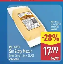 ALDI Ser Złoty Mazur w kawałku Mlekpol oferta