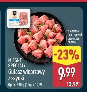 ALDI Gulasz wieprzowy z szynki Mięsne Specjały oferta