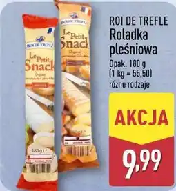 ALDI Roi de Trèfle Roladka pleśniowa oferta
