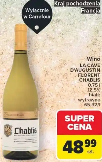Carrefour Wino La Cave d'Augustin Florent Chablis oferta