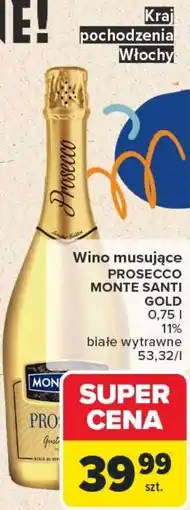 Carrefour Wino musujące Prosecco Monte Santi Gold oferta