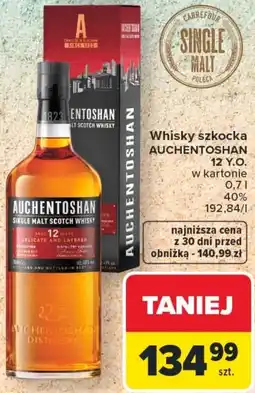Carrefour Whisky szkocka AUCHENTOSHAN 12 Y.O oferta