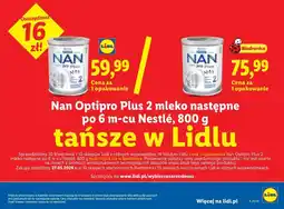 Lidl Nan Optipro Plus 2 mleko następne po 6 m-cu Nestlé oferta