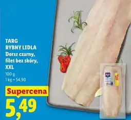 Lidl Targ Rybny Lidla Dorsz czarny, filet bez skóry, XXL oferta