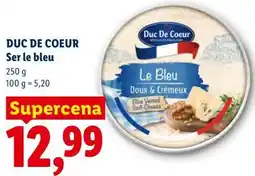 Lidl DUC DE COEUR Ser le bleu oferta