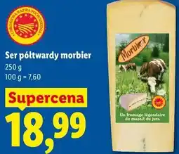 Lidl Ser półtwardy morbier oferta