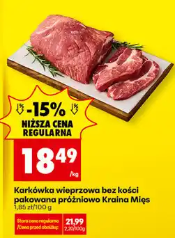 Biedronka Karkówka wieprzowa bez kości pakowana próżniowo Kraina Mięs oferta