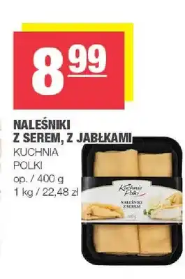 Spar Naleśniki z serem Kuchnia Polki oferta