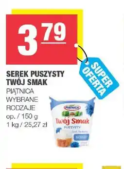 Spar Serek puszysty Twój Smak Piątnica oferta