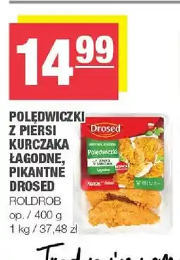 Spar Polędwiczki z piersi kurczaka łagodne Drosed oferta