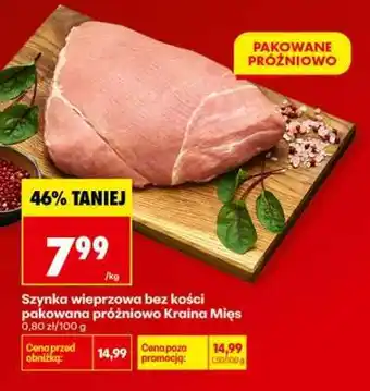 Szynka wieprzowa bez kości pakowana próżniowo Kraina Mies