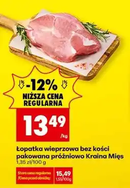 Biedronka Łopatka wieprzowa bez kości pakowana próżniowo Kraina Mięs oferta