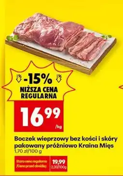 Biedronka Boczek wieprzowy bez kości i skóry pakowany próżniowo Kraina Mięs oferta