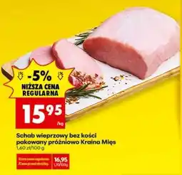 Biedronka Schab wieprzowy bez kości pakowany próżniowo Kraina Mięs oferta