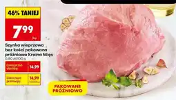 Biedronka Szynka wieprzowa bez kości pakowana próżniowo Kraina Mies oferta