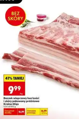 Biedronka Boczek wieprzowy bez kości i skóry pakowany próżniowo Kraina Mięs oferta
