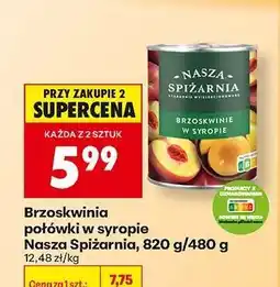Biedronka Brzoskwinia połówki w syropie Nasza Spiżarnia 820 g 480 g oferta