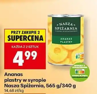Biedronka Ananas plastry w syropie Nasza Spiżarnia, 565 g/340 g oferta