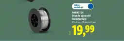 Lidl PARKSIDE Drut do spawarki inwertorowej oferta