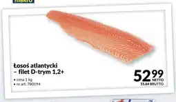 Makro Łosoś atlantycki filet D-trym 1,2+ oferta