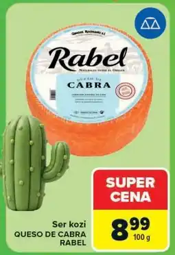 Carrefour Market Ser kozi Queso de Cabra Rabel oferta
